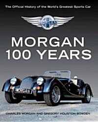 Morgan 100 Years (Hardcover)