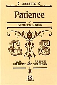 Patience: Libretto (Paperback)