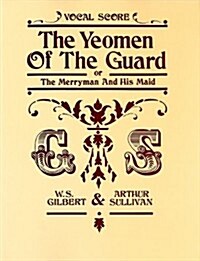 The Yeomen of the Guard (Paperback)