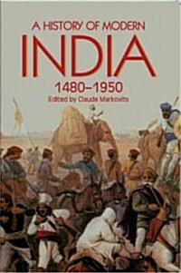 A History of Modern India, 1480-1950 (Hardcover)