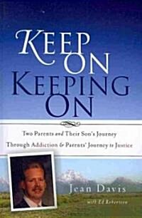 Keep on Keeping on (Paperback)