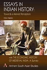 Essays in Indian History : Towards a Marxist Perception (Hardcover)