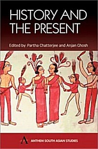 History and the Present (Paperback)