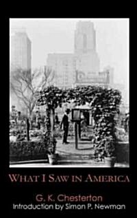 What I Saw in America (Paperback)