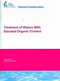 Treatment of Waters with Elevated Organic Content (Paperback)