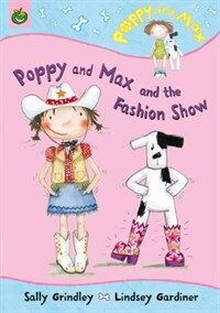 Poppy and Max and the Fashion Show (Paperback)
