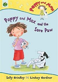Poppy and Max and the Sore Paw (Paperback)