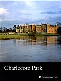 Charlecote Park, Warwickshire : National Trust Guidebook (Paperback)