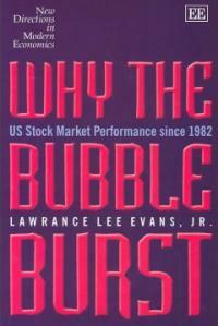 Why the bubble burst : US stock market performance since 1982