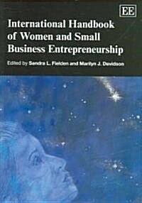International Handbook Of Women And Small Business Entrepreneurship (Hardcover)