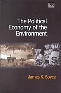 The Political Economy of the Environment (Paperback)