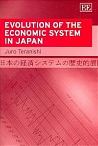 Evolution of the Economic System in Japan (Hardcover)