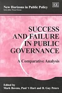 Success and Failure in Public Governance : A Comparative Analysis (Paperback)