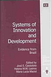 Systems of Innovation and Development : Evidence from Brazil (Hardcover)