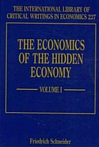 The Economics of the Hidden Economy (Hardcover)