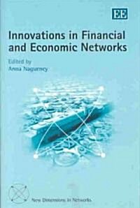 Innovations in Financial and Economic Networks (Hardcover)