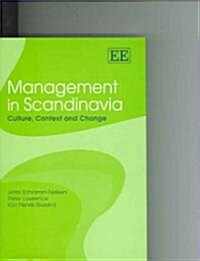 Management in Scandinavia : Culture, Context and Change (Hardcover)