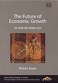 The Future of Economic Growth (Paperback)