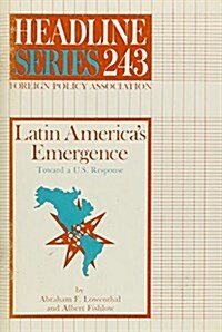 Latin Americas Emergence (Paperback)