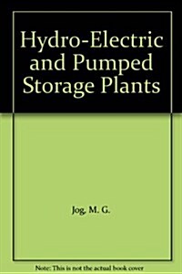 Hydro-Electric and Pumped Storage Plants (Hardcover)