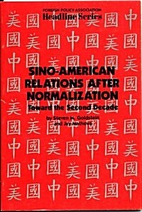 Sino-American Relations After Normalization (Paperback)