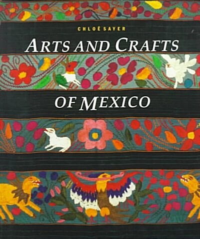 Arts and Crafts of Mexico (Hardcover)