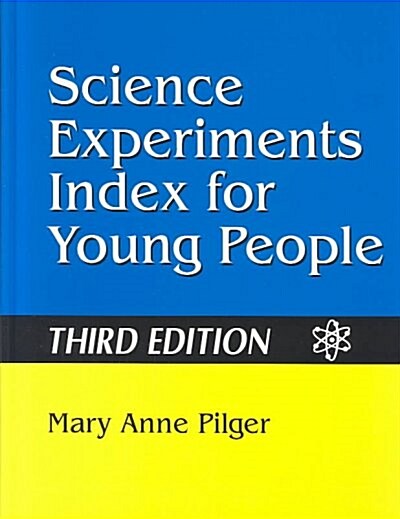 Science Experiments Index for Young People (Hardcover, 3rd)