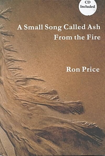 A Small Song Called Ash from the Fire (Paperback)