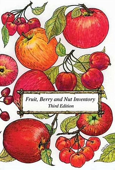 Fruit, Berry and Nut Inventory (Hardcover, 3rd)