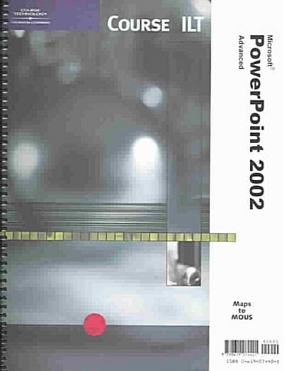 Course Ilt Powerpoint 2002 Advanced (Paperback, 2nd)