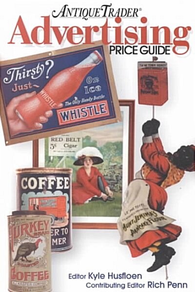 Antique Trader Advertising Price Guide (Paperback)