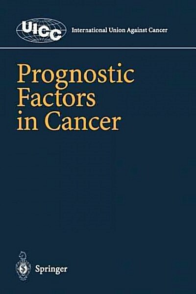 Prognostic Factors in Cancer (Paperback)