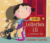 Letterbox Lil : a cautionary tale 