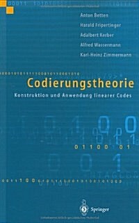 Codierungstheorie: Konstruktion Und Anwendung Linearer Codes (Hardcover, 1998)