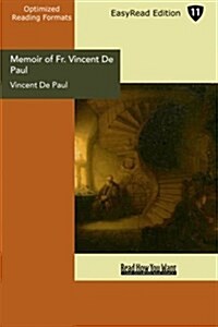 Memoir of Fr. Vincent De Paul Religious of La Trappe (Paperback)