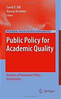 Public Policy for Academic Quality: Analyses of Innovative Policy Instruments (Hardcover, 2010)