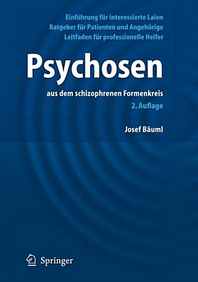 Psychosen:: Aus Dem Schizophrenen Formenkreis (Paperback, 2)