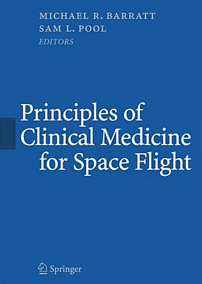 Principles of Clinical Medicine for Space Flight (Paperback)