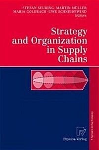 Strategy and Organization in Supply Chains (Paperback)