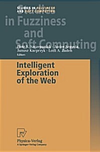 Intelligent Exploration of the Web (Paperback)