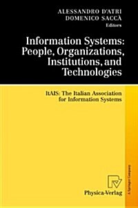 Interdisciplinary Aspects of Information Systems Studies: The Italian Association for Information Systems (Paperback)