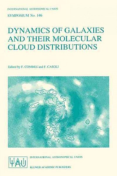Dynamics of Galaxies and Their Molecular Cloud Distributions (Paperback)