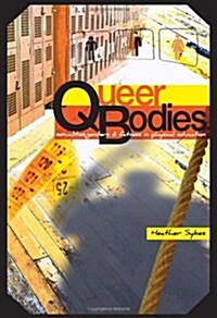 Queer Bodies: Sexualities, Genders, & Fatness in Physical Education (Hardcover, 2)