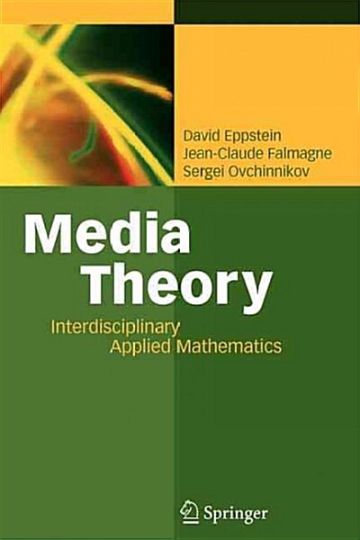 Media Theory: Interdisciplinary Applied Mathematics (Paperback)