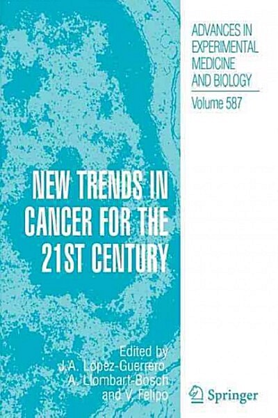 New Trends in Cancer for the 21st Century (Paperback, 2)
