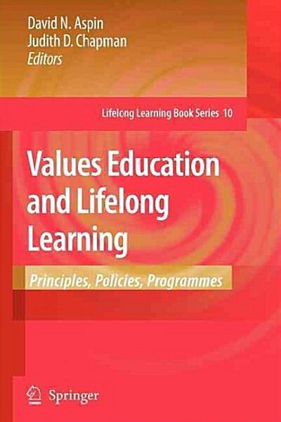 Values Education and Lifelong Learning: Principles, Policies, Programmes (Paperback)