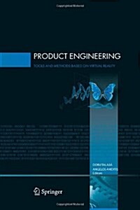 Product Engineering: Tools and Methods Based on Virtual Reality (Paperback)