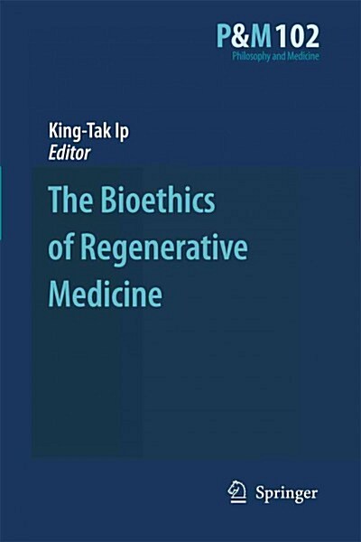 The Bioethics of Regenerative Medicine (Paperback)