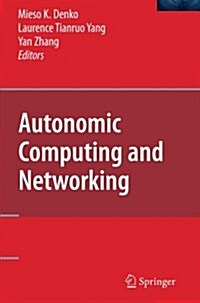 Autonomic Computing and Networking (Paperback)