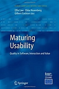 Maturing Usability : Quality in Software, Interaction and Value (Paperback, Softcover reprint of hardcover 1st ed. 2008)